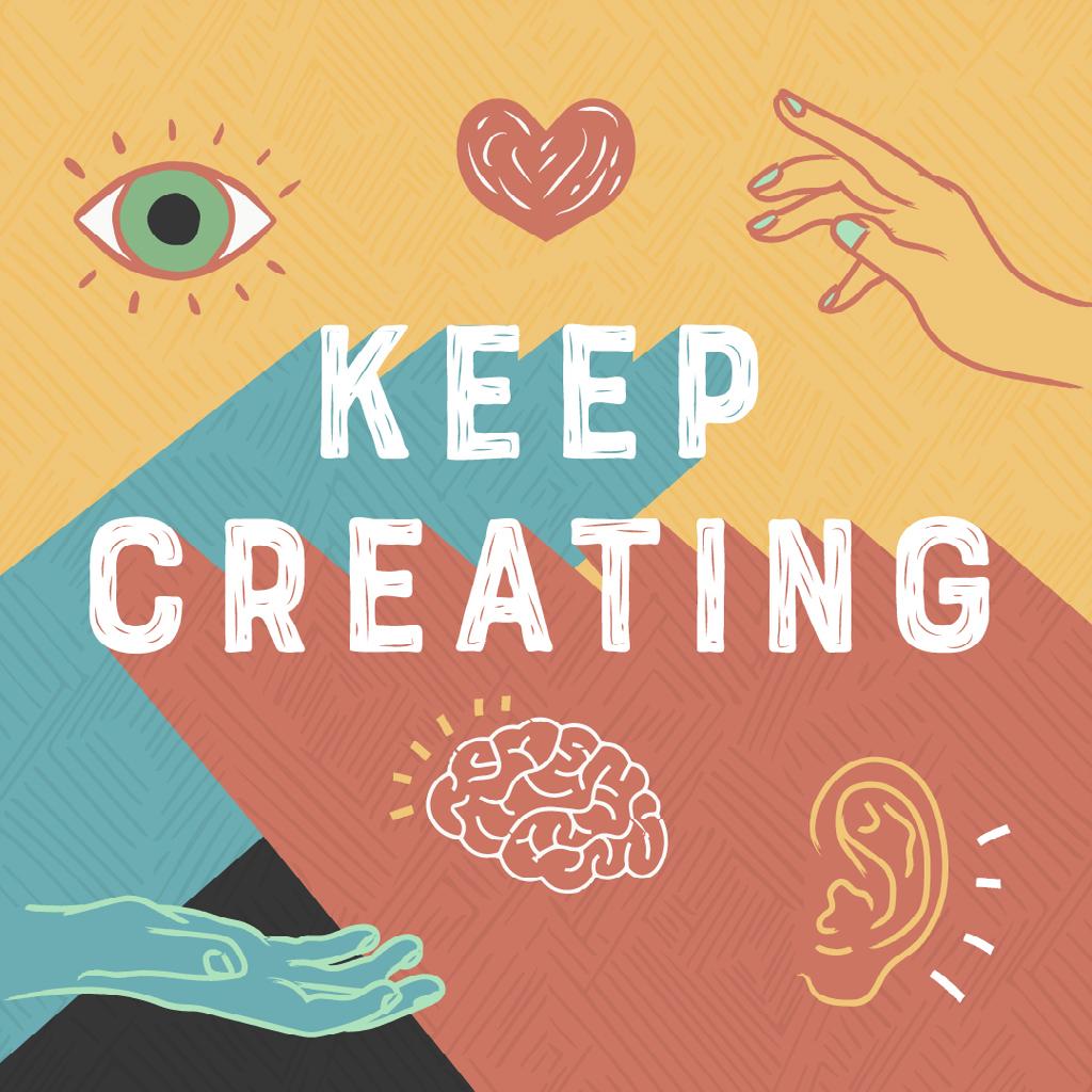 Keep Creating