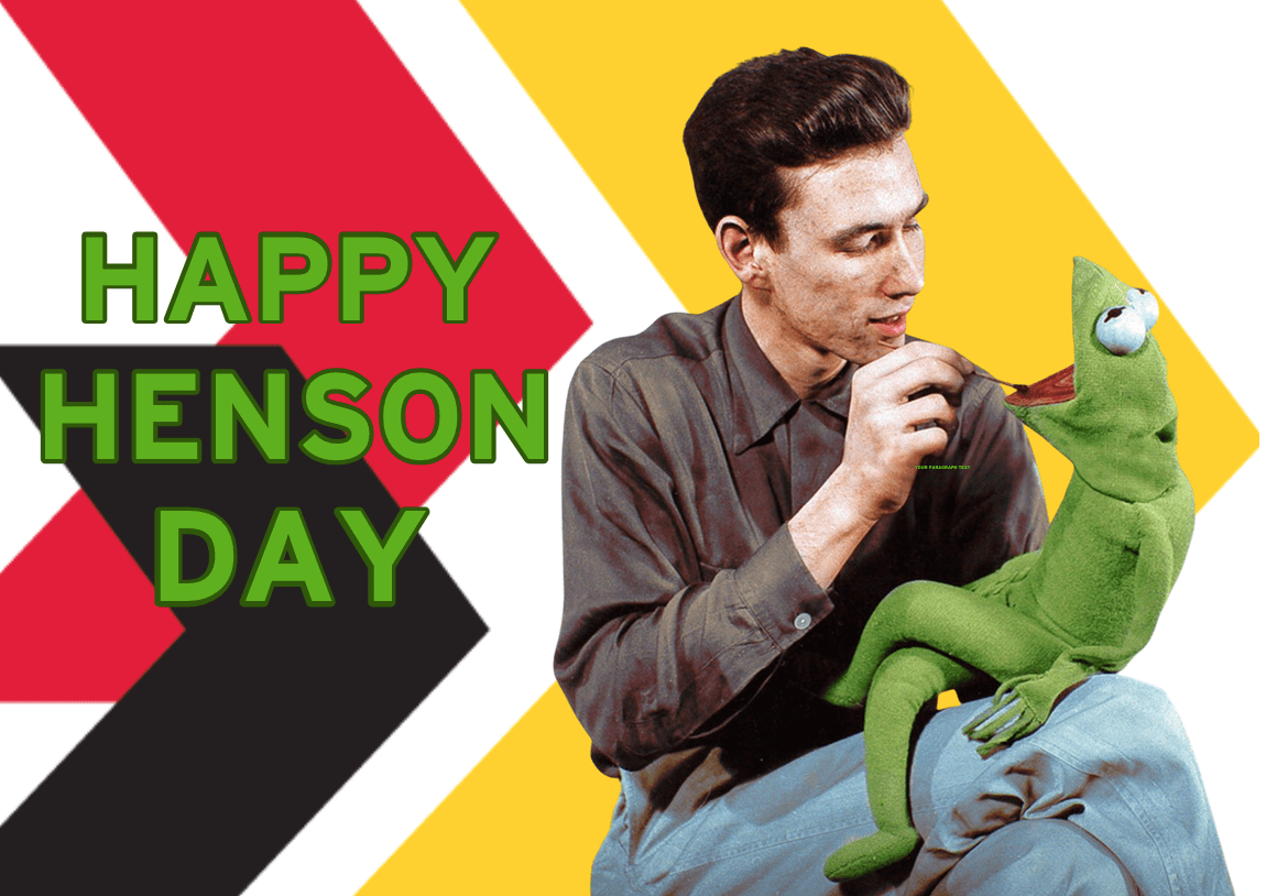 Happy Henson Day
